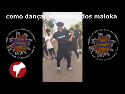 COMO DANÇAR O PASSINHO DOS MALOKA