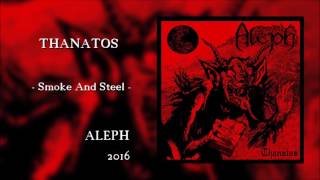 Thanatos - Steel video