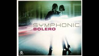 Symphonic - Bolero (C.J Stone Remix)