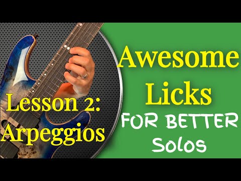 Must Know Guitar Licks, Patterns, and Sequences (Lesson 2) | 3 Creative Arpeggios