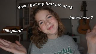 How I got my first job at 15 (interviews, applying, tips)