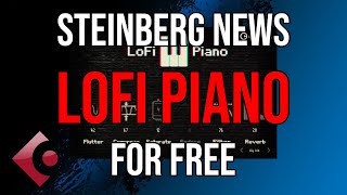 Video thumbnail for Steinberg news: Another free piano virtual instrument (LoFi Piano)! by Lanewood Studios