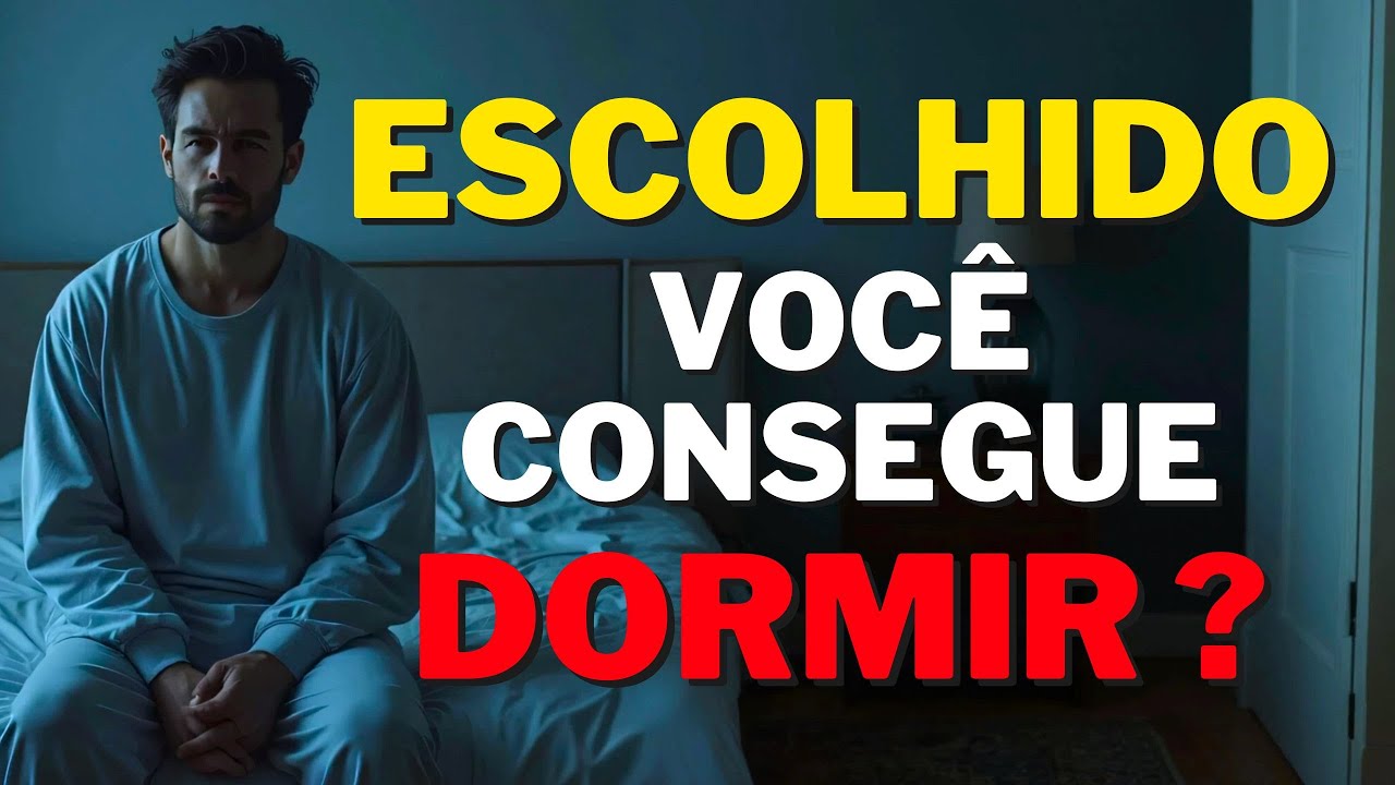 ESCOLHIDOS ✨ A Verdadeira Razão Por Trás da Sua INSÔNIA!