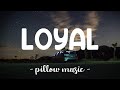 Loyal - Chris Brown (Feat. Lil Wayne, Tyga) (Lyrics) 🎵