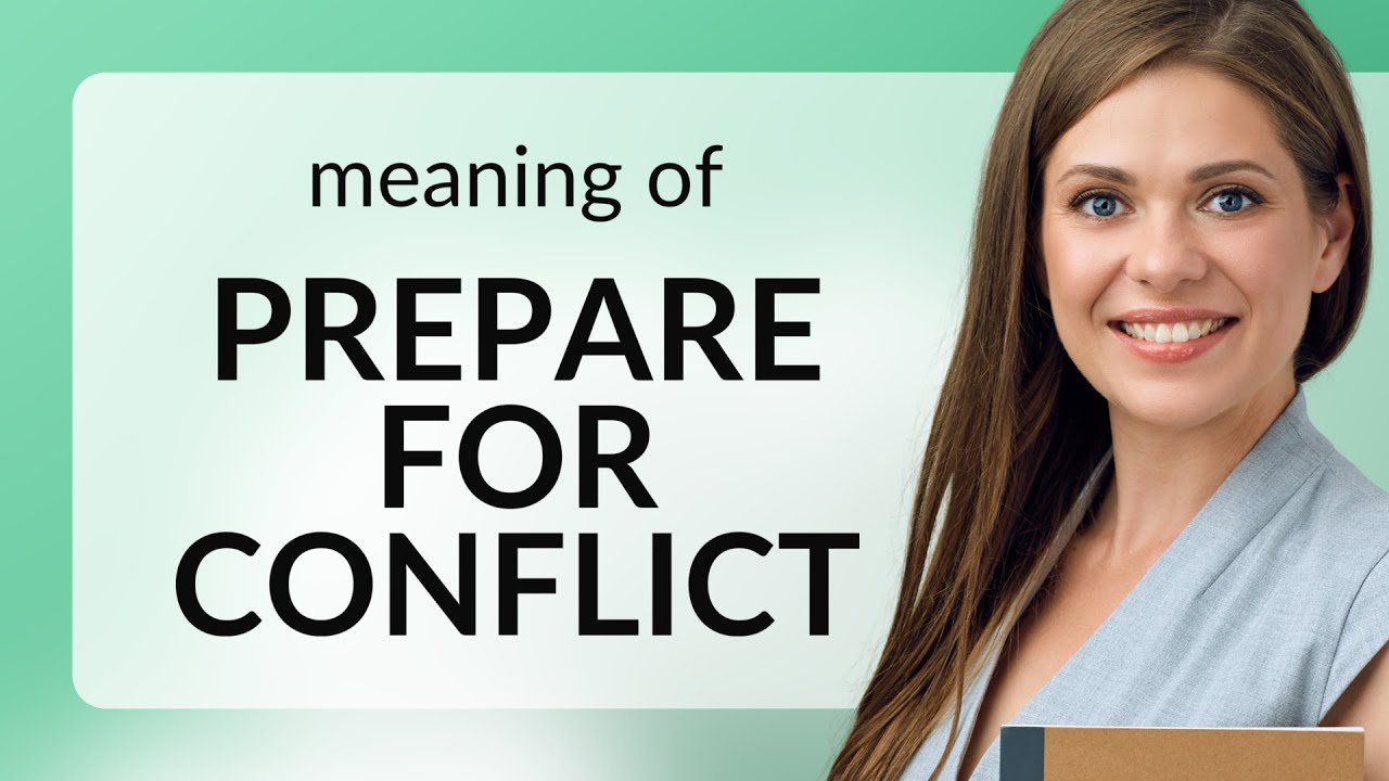 Prepare for Conflict: Navigating Challenges Ahead