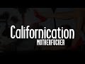 Californication Motherfucker 