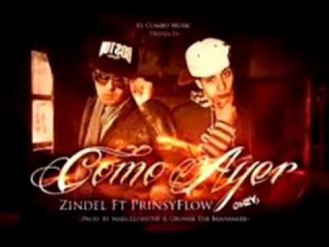 Zindel Ft. PrinsyFlow - Como Ayer (Prod.by Groner, MarceloMusik y Yousel)(By JGalvezFlow)