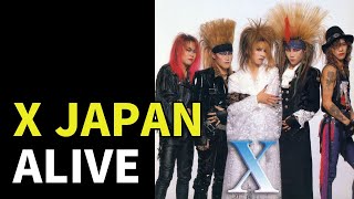 X JAPAN - ALIVE