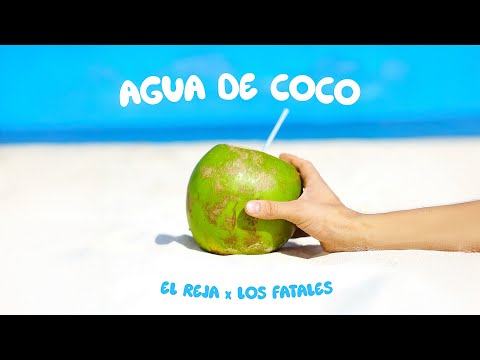 El Reja, Los Fatales - Agua De Coco (Video Oficial) | Session Cassete #1