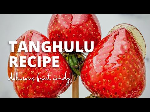 How to make Tanghulu