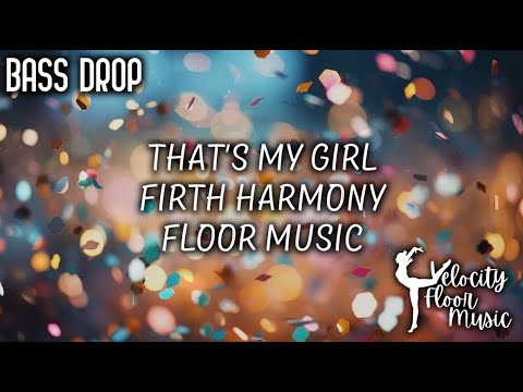That's My Girl - Fifth Harmony - Gymnastics Floor Music