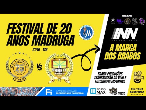 G.E. Lagoa vs Revoada F.S. - Festival Comemorativo 20 anos Madruga Futsal