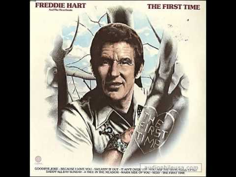 Freddie Hart ~ The First Time