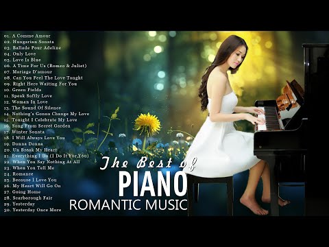 Beautiful Piano: 50 Best Romantic Piano Love Songs - Relaxing Instrumental Music [5 hours]