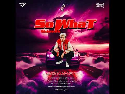 G-Devith -  So What (Official Music)