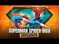 Spider Man Teams Up With Superman DC Marvel Crosssover