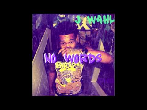 J Wahl - No Words (Prod by SimsBeats)