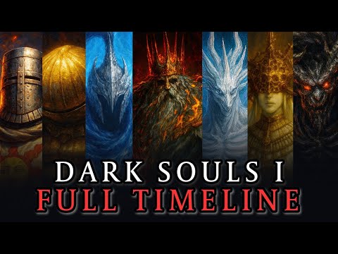 The ENTIRE Dark Souls Timeline | DARK SOULS LORE