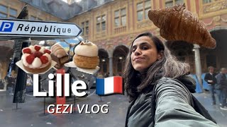 Lille’de 4 Gün 🇫🇷: Kruvasanlar, Tatlılar, Welsh ve Gezilecek Yerleri Keşfettim!
