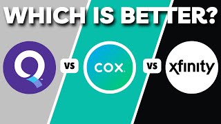 Quantum Fiber Vs Cox Vs Xfinity | Which Internet Service Providers Is Better in 2026