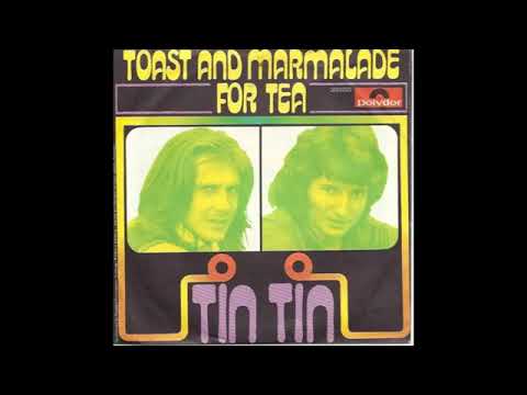 Toast and Marmalade For Tea - Tin Tin(Áudio)
