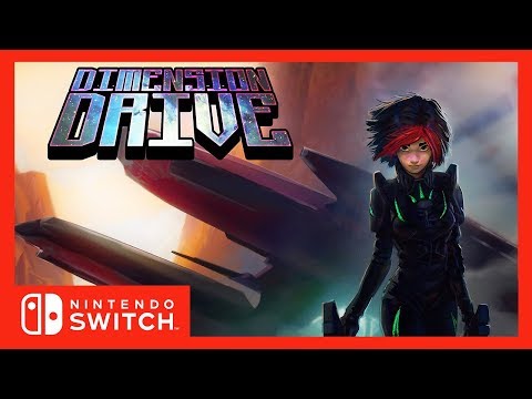 [Trailer] Dimension Drive - Nintendo Switch - Launch Trailer
