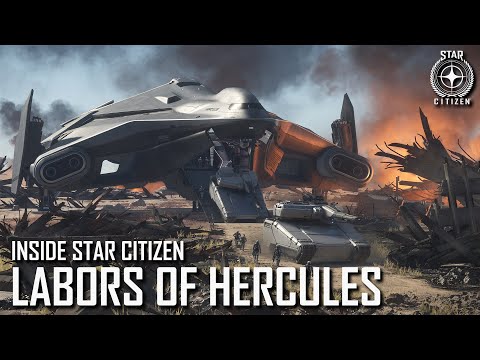 Inside Star Citizen: Labors of Hercules | Spring 2021