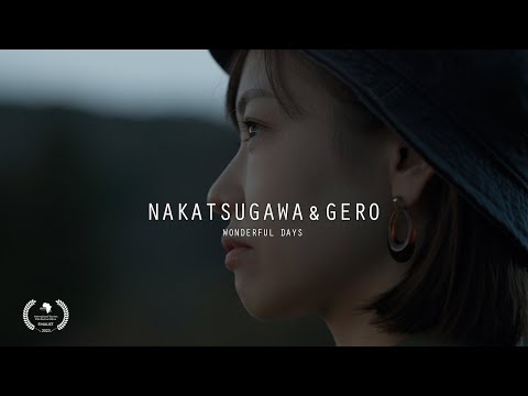 中津川＆下呂PR動画 「Wonderful days」【4K】