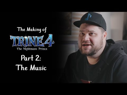 Trine 4 – Making the Music