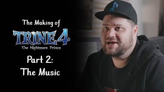 Trine 4 – Making the Music