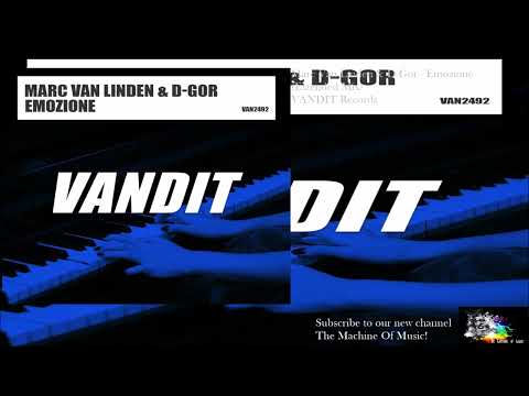 Marc Van Linden & D-Gor - Emozione (Extended Mix) #TheMachineOfMusic