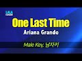 Ariana Grande - One Last Time (Male Key) Karaoke mr LaLaKaraoke 노래방