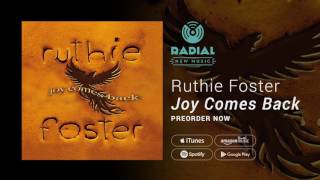 Ruthie Foster - Joy Comes Back (Album Trailer)