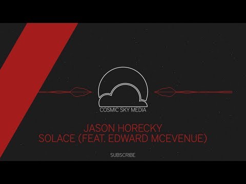 [Dubstep] Jason Horecky - Solace (feat. Edward McEvenue)