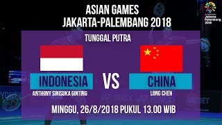 Live streaming Quarter Final Badminton Tunggal Putra Asian Games 2018, Sinisuka Ginting Vs Long Chen