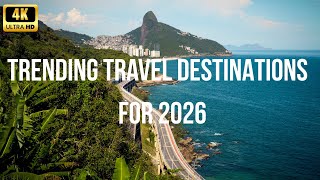 TOP 10 Travel Destinations for 2026 | 4K