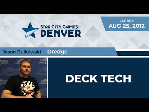 SCGDEN: Deck Tech - Dredge with Jason Bulkowski | Legacy