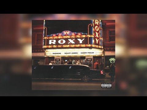 Ransom & Harry Fraud Ft. Boldy James - Live From The Roxy (New Official Audio)