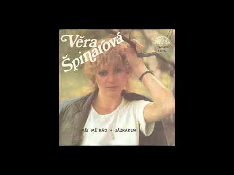 Věra Špinarová   Zázrakem