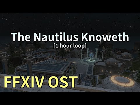 The Nautilus Knoweth [1 hour loop] / Old Sharlayan Night Theme - FFXIV OST