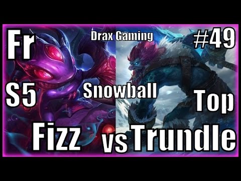 Fizz vs Trundle S5 League Of Legends Gameplay
