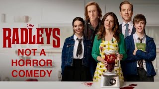 Renting Kaleidescape : The Radley’s  - It Is Not A Horror Comedy