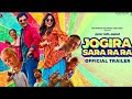 Jogira Sara Ra Ra - Official Trailer | Nawazuddin Siddiqui & Neha Sharma | Kusha...