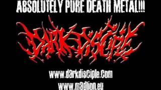 Dark Disciple - Kill Everything-Worship Nothing (death metal)