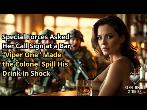 Special Forces Asked Her Call Sign at a Bar — “Viper One” Made the Colonel Spill His Drink in Shock