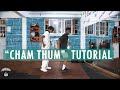 Atoti Cham Thum |Dance Tutorial|