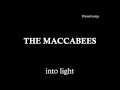 Precious Time - The Maccabees Lyrics