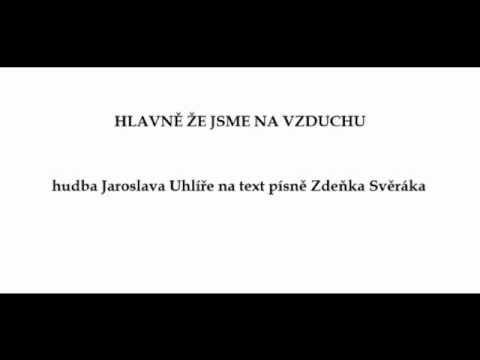 Hlavně že jsme na vzduchu