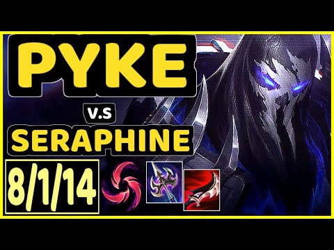 PYKE vs SERAPHINE - 8/1/14 KDA BOTTOM SUPPORT CHALLENGER GAMEPLAY - BR