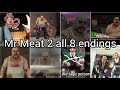 Mr Meat 2 All 8 Endings